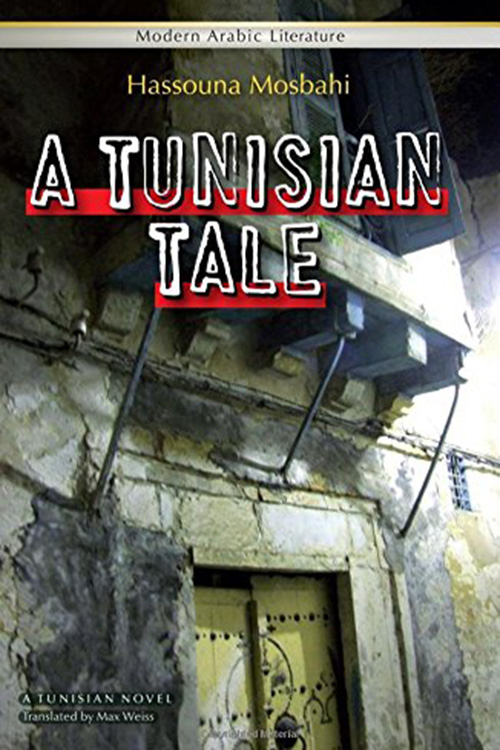 A Tunisian Tale By Hassouna Mosbahi