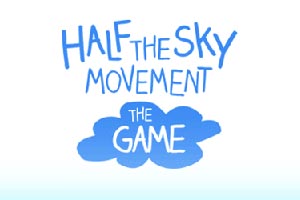 Half the Sky Movement: The Game